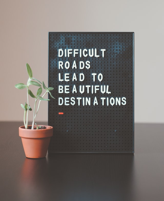 Difficult roads lead to beautiful destinations as that of entrepreneurship.