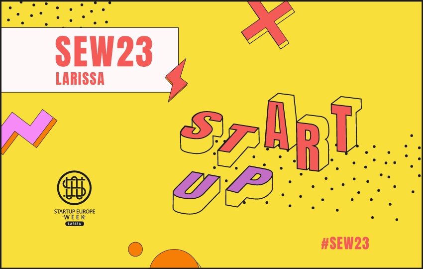 Startup Europe Week Larissa 2023: Do’s & Don’Ts for a Successful Startup Was Successfully Completed